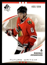 2007 SP Authentic #168 Magnus Johansson Rookie #d /999!  Chicago Blackhawks