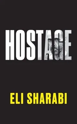 Hostage by Eli Sharabi Paperback - Image 1 of 2