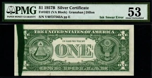 1957B $1 INK SMEAR ERROR PMG AU 53 Silver Certificate! - Picture 1 of 2