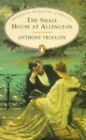 The Small House At Allington (Penguin Popular Cl By Trollope, Anthony 0140621776