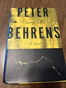 Carry Me by Peter Behrens (2016, Hardcover) 1st Edition - Bild 1 von 6