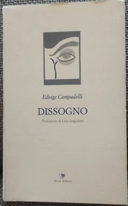 POESIE_Dissogno - Edvige Campadelli_vedi - Foto 1 di 1
