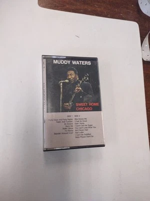 MUDDY WATERS -  SWEET HOME CHICAGO CASSETTE TAPE LIKE NEW  - Image 1 of 3