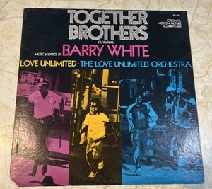 Together Brothers Soundtrack Featuring Barry White. NM Vinyl LP. 1974 Original. - Picture 1 of 4