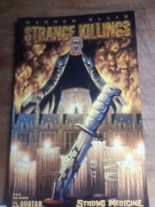 Strange Killings Strong Medicine - Warren Ellis - Avatar 2004. Trade Paperback.