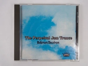 The Perpetual Jam Trance Believers/Deceivers Greatest Hits CD #9 - Picture 1 of 6