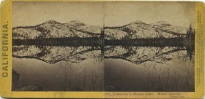 Lawrence & Houseworth # 852 (1860er) Mount Lincoln Reflexion in Donner Lake - Bild 1 von 2