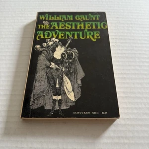 The Aesthetic Adventure by William Gaunt 1967 1st Schocken printing - Imagen 1 de 4