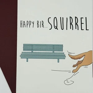 Happy Bir....SQUIRREL Card - Picture 1 of 2