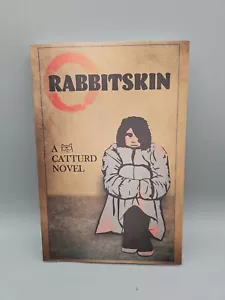 Rabbitskin by Catturd Book Novel 2020 Signed Copy Like New - Picture 1 of 3