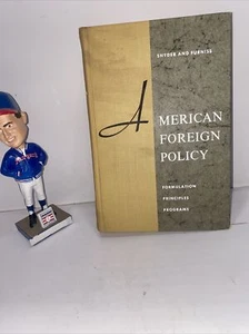 American Foreign Policy, Formulation, Principles, and Programs by Edgar... - Picture 1 of 14