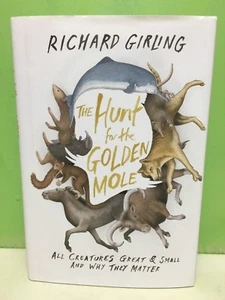 "The Hunt for the Golden Mole" by Richard Girling 2014 1st/1st HC/DJ  - Bild 1 von 9