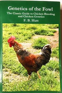 Genetics of the Fowl : The Classic Guide to Poultry Breeding and Chicken... - Picture 1 of 2
