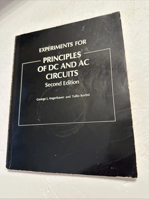 Principles of DC and AC Circuits 2nd Edition George J Angerbauer 1985 Hardcover - Image 1 of 4