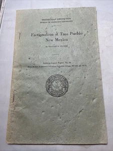 Factionalism at Taos Pueblo New Mexico, Anthropological Papers No. 56. 1957 - Picture 1 of 4