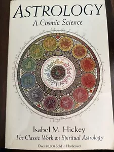 Astrology : a Cosmic Science: The Classic Work on Spiritual Astrology by Isabel - Picture 1 of 2