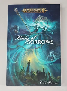 LADY OF SORROWS  (Warhammer Age of Sigmar ~ Black Library 2021 SC ~ C L Werner) - Picture 1 of 4