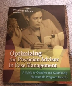 Optimizing The Physician Advisor In Case Management - Picture 1 of 3
