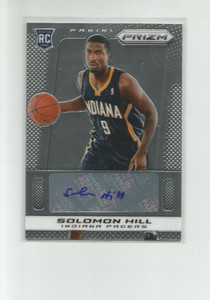 2013-14 PANINI PRIZM AUTOGRAPHS #18 SOLOMON HILL