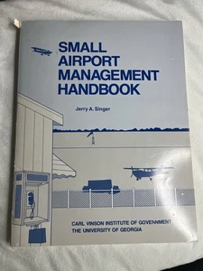 Small Airport Management Handbook Jerry A Singer Poor Condition  1985 - Picture 1 of 12