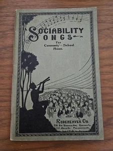 Vintage 1928 Homer A. Rodeheaver's Sociability Songs For Community School Home - Picture 1 of 6