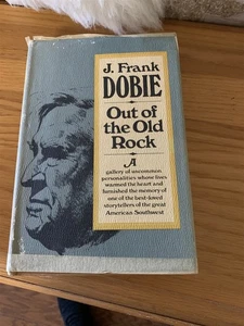 Out of the Old Rock HBDJ 1972 J. Frank Dobie - Imagen 1 de 2