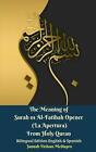 The Meaning Of Surah 01 Al-Fatihah Opener (La Apertura) From Holy Quran Bilingua