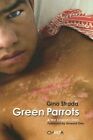 Green Parrots A War Surgeons Diary By Strada Gino Paperback  Softback Book