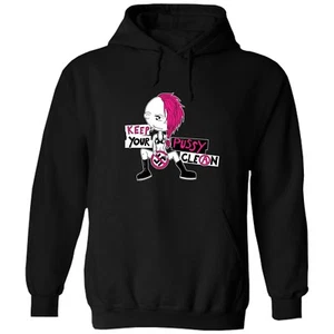 KEEP YOUR PUSSY CLEAN (Hoodie) NEU S - XXL Punk Punkrock Punks Banters FCK NZS  - Picture 1 of 2