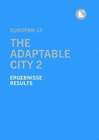 Europan 13 - The Adaptable City 2: Ergebnisse /Results Sandeck, Karin Buch