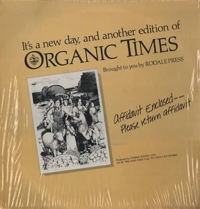 Organic Times Its Another Day and Another Edition Brought to You by Rodale Press - Imagen 1 de 1