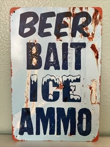 CEBO DE CERVEZA MUNICIÓN DE HIELO ASPECTO ENVEJECIDO LETRERO DE HOJALATA 8"X12" GARAJE ARTE CUEVA RETRO GENIAL - Imagen 1 de 1