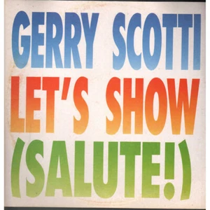 Gerry Scotti Vinile 12" Let's Show - Salute / Five FM 13844 Nuovo - Picture 1 of 2