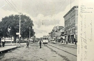1907 Picture Postcard ~ Main St. Looking West ~ Marshalltown, Iowa ~ #-7217 - Picture 1 of 16