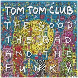 Tom Tom Club - The Good, the Bad and the Funky - Vinyl / 12" Album - Picture 1 of 1