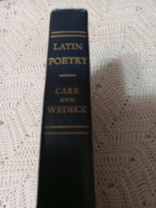 Latin Poetry by Wilbert Carr & Harry Ledeck 1940 HC Textbook Vergil Ovid Horace - Picture 1 of 9