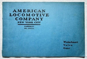 1908 TRADE CATALOG WALCHAERT VALVE GEAR AMERICAN STEAM LOCOMOTIVE CO TRAIN NY - Picture 1 of 10