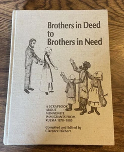 Brothers in Deed to Brothers in Need Scrapbook Mennonite Russia 1870-1885Vintage - Imagen 1 de 6
