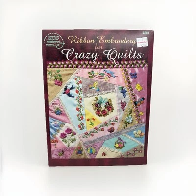 Ribbon Embroidery Crazy Quilts American School of Needlework Book Patterns 4201 - Image 1 of 4