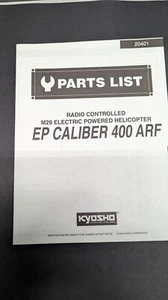 KYOSHO EP CALIBER 400 ARF HELICOPTER #20401 PARTS LIST/DIAGRAM *FREE SHIP* - Picture 1 of 4
