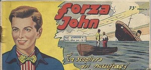 FORZA JOHN_ N° 73_13 FEBBRAIO 1951_ OMAGGIO INTREPIDO n° 7_ EDITRICE UNIVERSO - Imagen 1 de 1