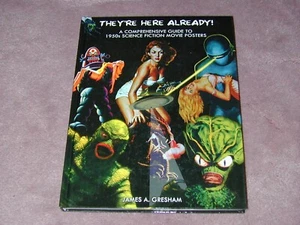 They're Here Already 1950's sci-fi movie posters hardcover book, James A Gresham - Imagen 1 de 3