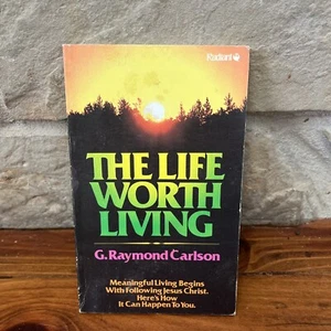 The Life Worth Living By G Raymond Carlson - Imagen 1 de 13