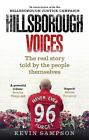 Hillsborough Voices: The Real Story Told by the People Themselves by Kevin Samps