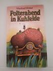 Polterabend in Kuhfelde-M.Wolter--Eulenspiegelverlag -1.Auflage 1980-185 Seiten