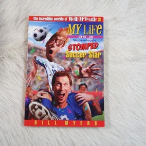 Billy Myers My Life As A Stupendously Stomped Soccer Star - Picture 1 of 1