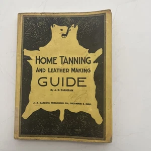 Vintage Albert B. Farnham HOME TANNING AND LEATHER MAKING GUIDE 1950 - Picture 1 of 8
