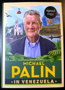 MICHAEL PALIN / MONTY PYTHON - AUTOGRAPHED "IN VENEZUELA" SIGNED UK TRAVEL BOOK - Picture 1 of 3