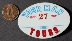 Hawaii YMT 1994/Your Man Tours 27 aniversario RWB ovalado pin/botón con etiqueta de nombre- - Imagen 1 de 1