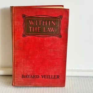 Antique 1913 Within The Law by Marvin Dana from Bayard Veiller's Play Hardcover - Picture 1 of 9